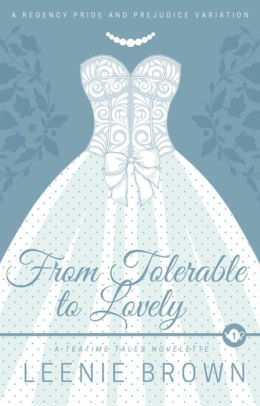 From Tolerable to Lovely