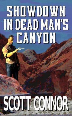 Showdown in Dead Man's Canyon