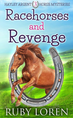 Racehorses and Revenge