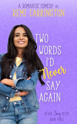 Two Words I'd Never Say Again