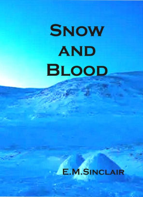 Snow and Blood