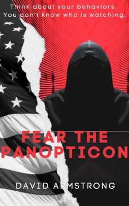 Fear The Panopticon