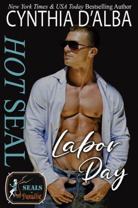 Hot SEAL, Labor Day