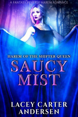 Saucy Mist: A Fantasy Reverse Harem