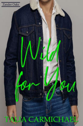Wild for You