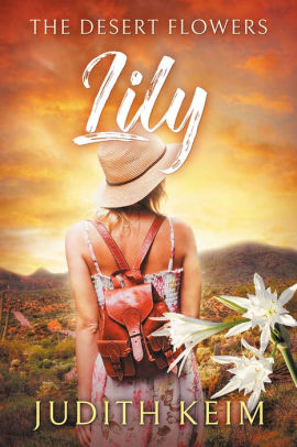 The Desert Flowers - Lily