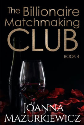 The Billionaire Matchmaking Club Book 4