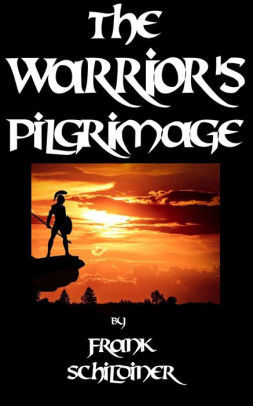 The Warrior's Pilgrimage