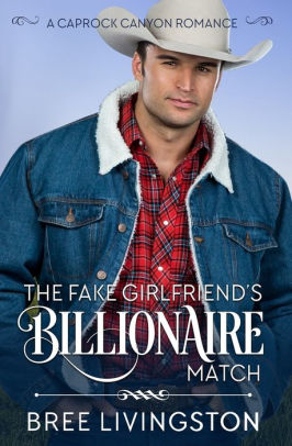 The Fake Girlfriend's Billionaire Match