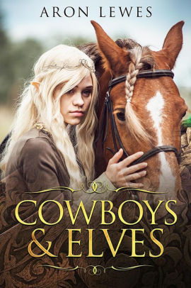 Cowboys & Elves