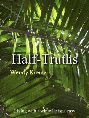 Half-Truths