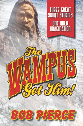 The Wampus Got Him!