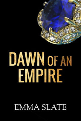 Dawn of an Empire