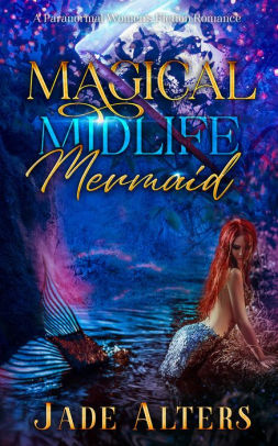 Magical Midlife Mermaid