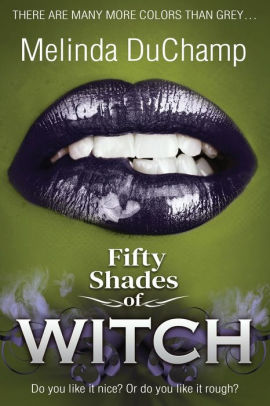 Fifty Shades of Witch