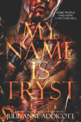 My Name is Tryst