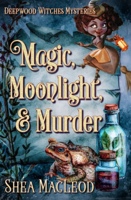 Magic, Moonlight, and Murder