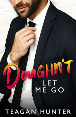 Doughn't Let Me Go