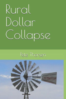 Rural Dollar Collapse