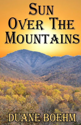 Sun Over The Mountains
