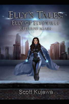 Elly of Ellyville Returns Again