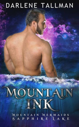 Mountain Ink: Mountain Mermaids
