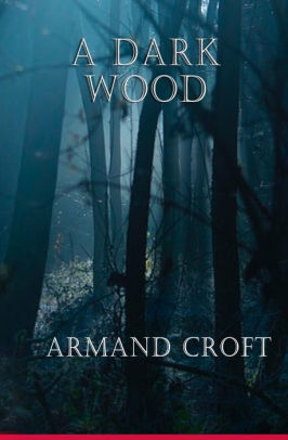 A Dark Wood