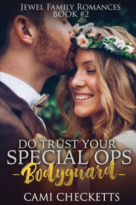 Do Trust Your Special Ops Bodyguard