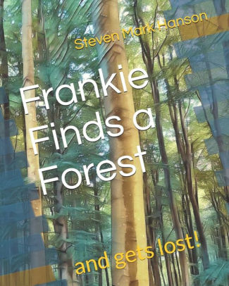 Frankie Finds a Forest