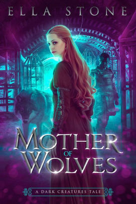 Mother of Wolves