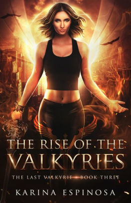 The Rise of the Valkyries