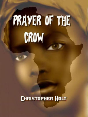 Prayer Of The Crow