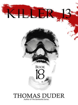 Killer 13: XVIII
