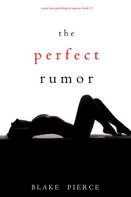 The Perfect Rumor