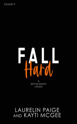 Fall Hard