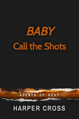 Baby Call the Shots