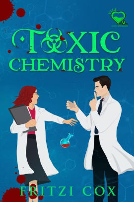 Toxic Chemistry