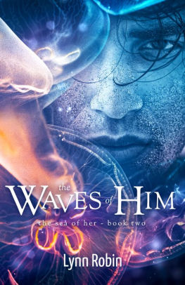 The Waves of Him