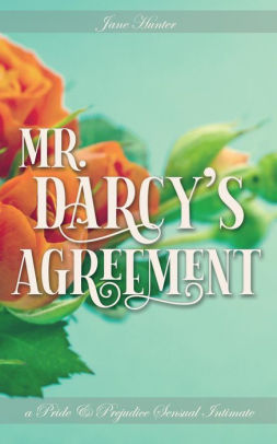 Mr. Darcy's Agreement
