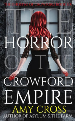 The Horror of the Crowford Empire