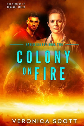 Colony on Fire