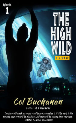 The High Wild: Neverwar, Episode 1