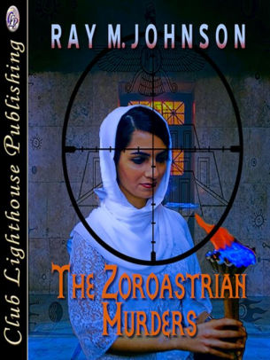 The Zoroastrian Murders