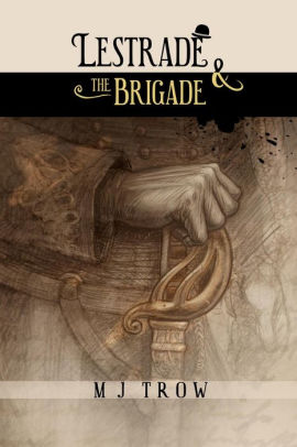 Lestrade and the Brigade