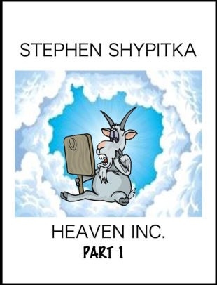 Heaven Inc Part 1