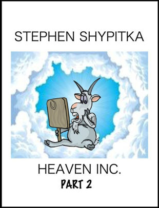 Heaven Inc Part 2