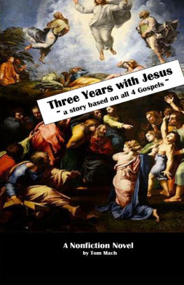 Three Years With Jesus