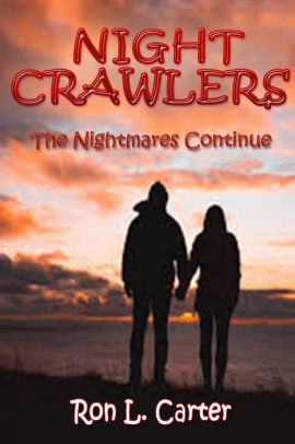 Night Crawlers - The Nightmares Continue