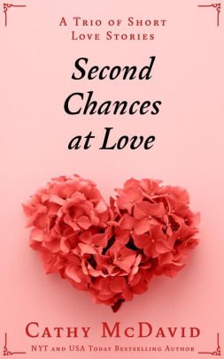 Second Chances at Love