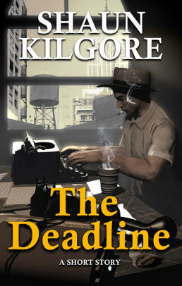 The Deadline